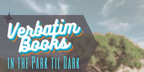 Verbatim Books in the Park til Dark
