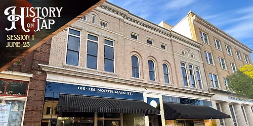 History on Tap - Session 1 | Main Street Drug