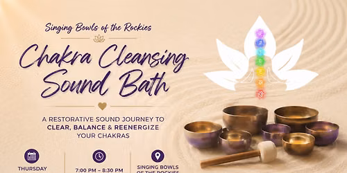 Chakra Cleansing Sound Bath