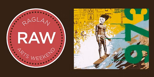 Raglan Arts Weekend Preview Exhibition Show