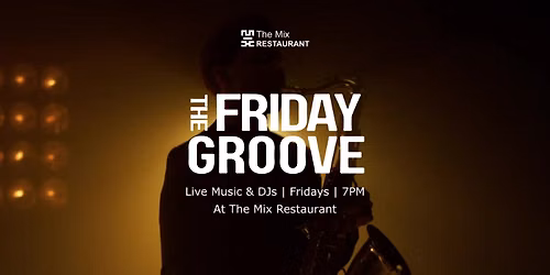 The Friday Night Groove