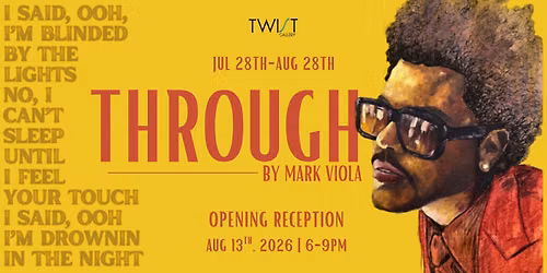 THROUGH Opening Reception