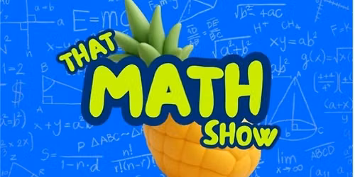 That Math Show