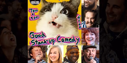 Good Stand Up Comedy! Early Show!