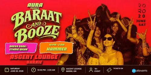 Baraat & Booze \ud83d\udc8d\ud83e\udd43 | Barrie\u2019s Biggest Fake Shaadi Party | June 20
