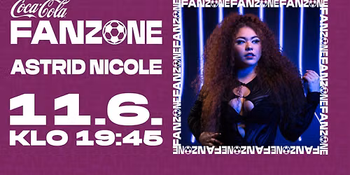 Astrid Nicole - Coca-Cola Fan Zone