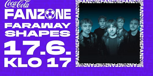 Faraway Shapes - Coca-Cola Fan Zone