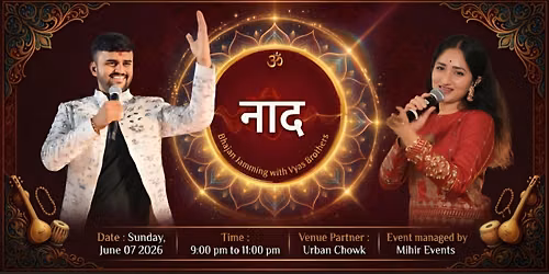 NAAD - Bhajan Jamming With Vyas Brothers