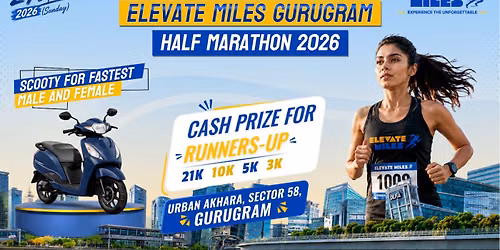 ELEVATE MILES \u2013 GURUGRAM HALF MARATHON 2026