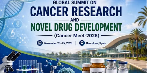  Global Summit on Cancer Research and Novel Drug Development 