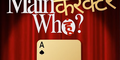Main Character, WHO?