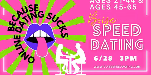 \ud83e\ude77 Boise Speed Dating @ The Warehouse Food Hall Ages 21\u201344 & 45\u201365