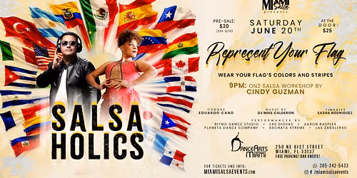 Salsaholics: Represent Your Flag at DanceArts Miami!
