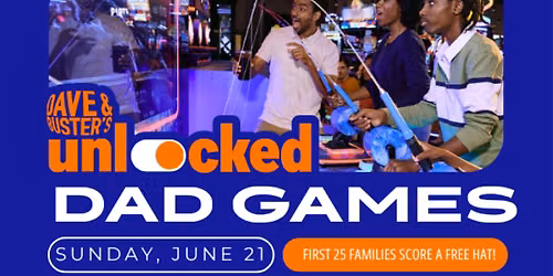 Dad Games at Dave & Buster's