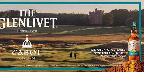 The Glenlivet x Cabot Highlands Golf Experience at Modern Golf