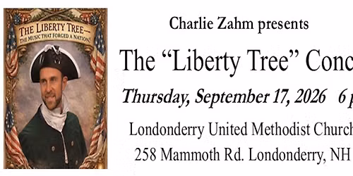 The Liberty Tree Concert with Charlie Zahm