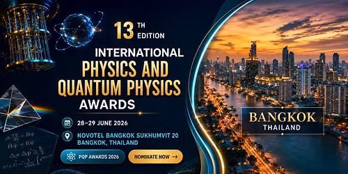 International Physics and Quantum Physics Awards