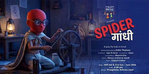 Spider Gandhi-A play for kinds in Hindi