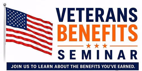 Veteran Benefits Seminar, Free