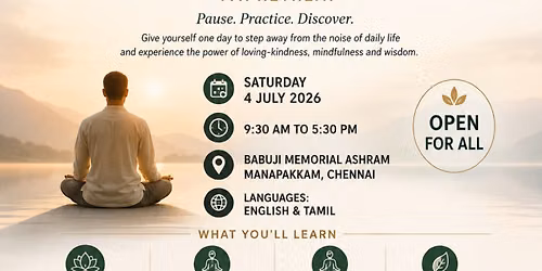 Mett\u0101 Vipassan\u0101 Way One day Meditation Retreat - 4th July - Chennai