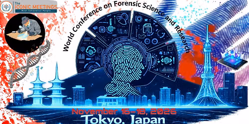 World Conference on Forensic Science and Research
