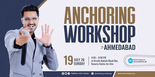 ANCHORING WORKSHOP IN AHMEDABAD by Friendly Host Akash 
