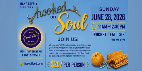 Hooked on Soul Crochet Meetup - 6\/28