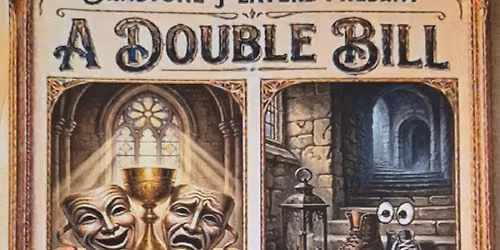Double Header Comedy Plays - The Denstone Players