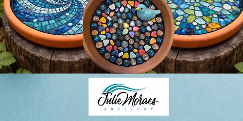 Mosaic Bird Bath Workshop *ADVANCED RESERVATION REQUIRED