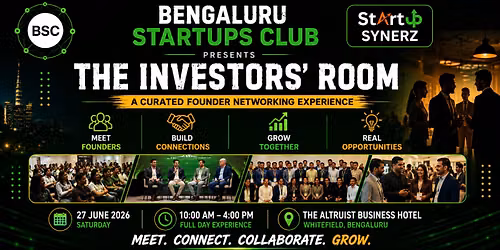 THE INVESTORS' ROOM By Bengaluru Startups Club | Investor Insights & Capital Access Experience