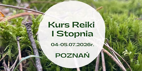 Reiki I stopnia (Shoden) - Usui Shiki Ryoho weekend w Poznaniu max 10 os\u00f3b