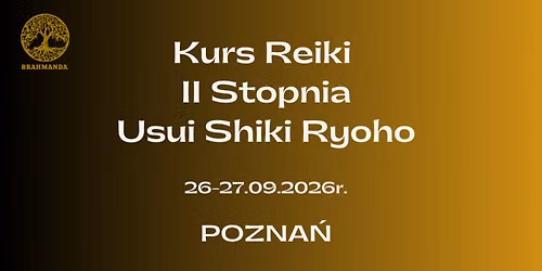 Kurs Reiki II stopnia w Poznaniu. Symbole Reiki i Reiki na odleg\u0142o\u015b\u0107