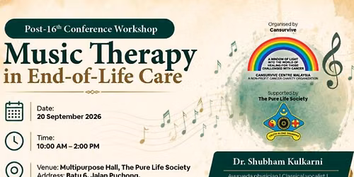 Post-16th Conference Workshop :Music Therapy in End-of-Life Care,20 September 2026.