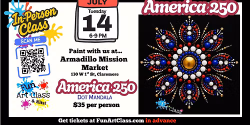In-Person Fun Art Class \u2013 America 250 Dot Mandala