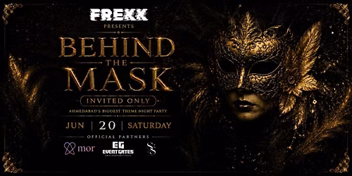 FREKK Ahmedabad - Behind The Mask