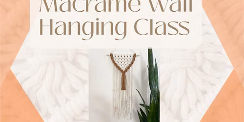 Macrame Workshop