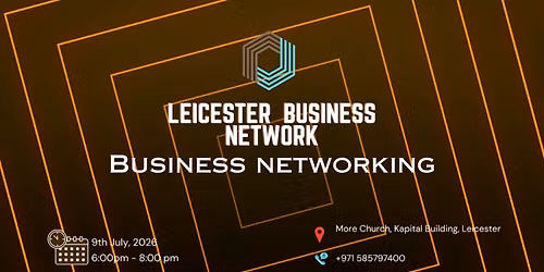 BUSINESS NETWORKING Leicester 2026