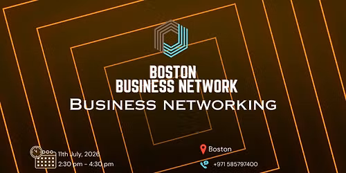BUSINESS NETWORKING Boston 2026