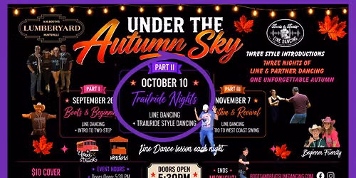 UNDER THE AUTUMN SKY Trailride Nights: Line Dancing + Trailride lesson