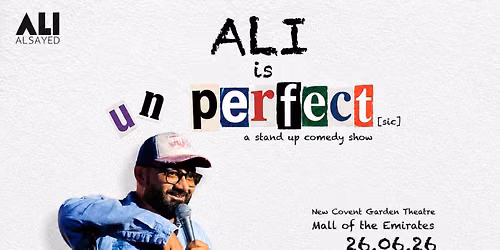 Exclusive "Ali is Unperfect" Standup Comedy Show @ New Covent Garden