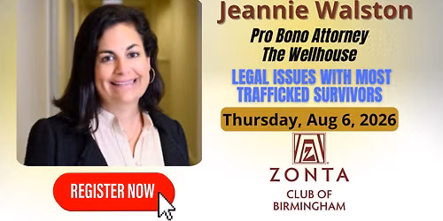 LEGAL ISSUES WITH MOST TRAFFICKED SURVIVORS | Zonta Birmingham