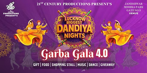 Garba Gala 4.0 Lucknow\u2019s Biggest Dandiya Nights