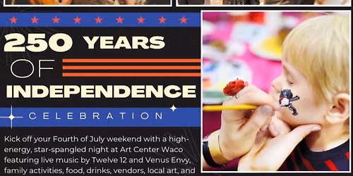 Celebrate 250 Years of Independence - The American Dream