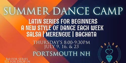 Summer Dance Camp - Latin Flavor Series