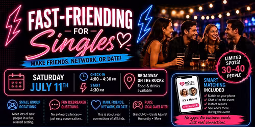 \ud83c\udf89 Fast-Friending for Singles @ Broadway on the Rocks