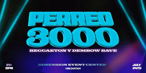 Perreo 3000: Reggaeton + Dembow Rave
