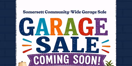 Somersett Community-Wide Garage Sale