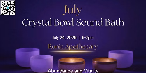 Crystal Bowl Sound Bath - Abundance and Vitality