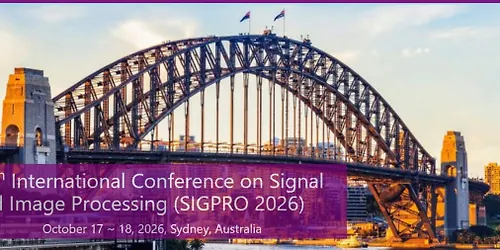 12th International Conference on Signal and Image Processing (SIGPRO 2026)