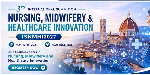 3rd International Summit on Nursing, Midwifery & Healthcare Innovation